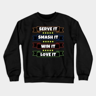 Serve It Smash It Win It Love It US OPEN Tennis Crewneck Sweatshirt